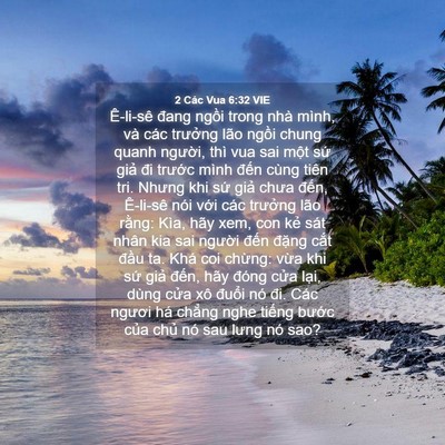 Picture 04 - 2 Các Vua 6:32 VIE - Ê-li-sê đang ngồi trong nhà mình, và các - Bible Verse Picture