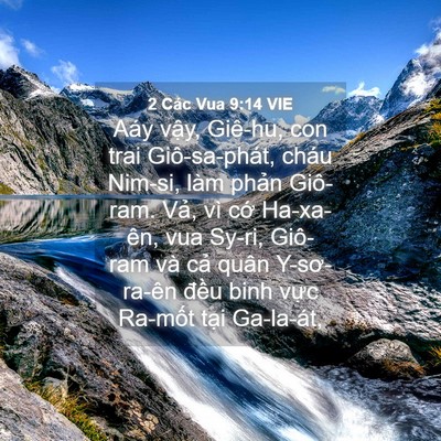Picture 04 - 2 Các Vua 9:14 VIE - Aáy vậy, Giê-hu, con trai Giô-sa-phát, - Bible Verse Picture