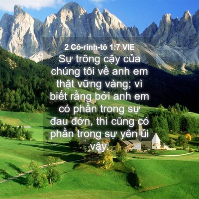 Picture 04 - 2 Cô-rinh-tô 1:7 VIE - Sự trông cậy của chúng tôi về anh em - Bible Verse Picture