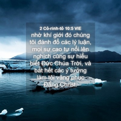 Picture 04 - 2 Cô-rinh-tô 10:5 VIE - nhờ khí giới đó chúng tôi đánh đổ - Bible Verse Picture
