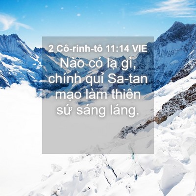 Picture 04 - 2 Cô-rinh-tô 11:14 VIE - Nào có lạ gì, chính quỉ Sa-tan mạo làm - Bible Verse Picture