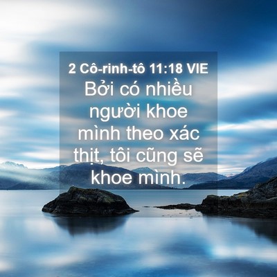 Picture 04 - 2 Cô-rinh-tô 11:18 VIE - Bởi có nhiều người khoe mình theo xác - Bible Verse Picture