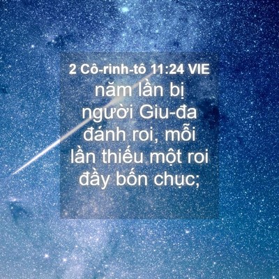 Picture 04 - 2 Cô-rinh-tô 11:24 VIE - năm lần bị người Giu-đa đánh roi, - Bible Verse Picture
