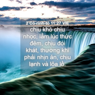 Picture 04 - 2 Cô-rinh-tô 11:27 VIE - chịu khó chịu nhọc, lắm lúc thức - Bible Verse Picture