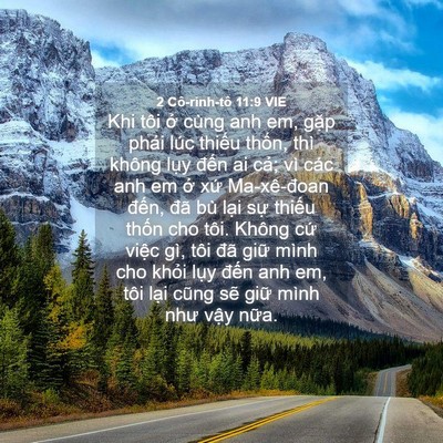 Picture 04 - 2 Cô-rinh-tô 11:9 VIE - Khi tôi ở cùng anh em, gặp phải lúc - Bible Verse Picture