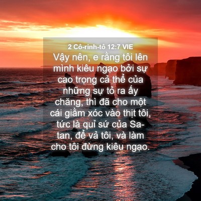 Picture 04 - 2 Cô-rinh-tô 12:7 VIE - Vậy nên, e rằng tôi lên mình kiêu ngạo - Bible Verse Picture