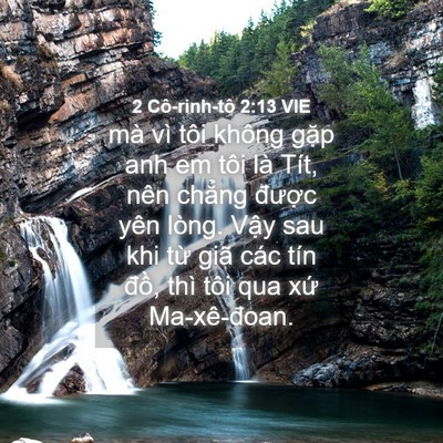 Picture 04 - 2 Cô-rinh-tô 2:13 VIE - mà vì tôi không gặp anh em tôi là Tít, - Bible Verse Picture