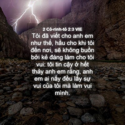 Picture 04 - 2 Cô-rinh-tô 2:3 VIE - Tôi đã viết cho anh em như thế, hầu cho - Bible Verse Picture