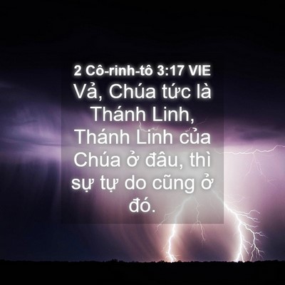 Picture 04 - 2 Cô-rinh-tô 3:17 VIE - Vả, Chúa tức là Thánh Linh, Thánh Linh - Bible Verse Picture