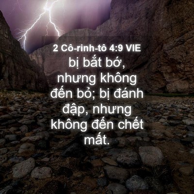 Picture 04 - 2 Cô-rinh-tô 4:9 VIE - bị bắt bớ, nhưng không đến bỏ; bị - Bible Verse Picture
