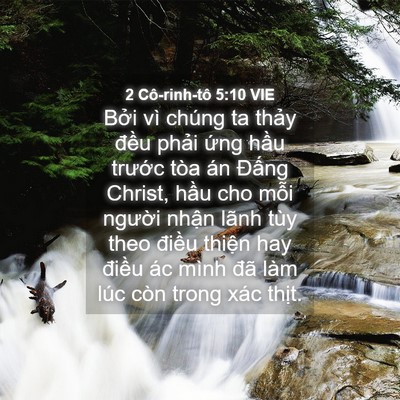 Picture 04 - 2 Cô-rinh-tô 5:10 VIE - Bởi vì chúng ta thảy đều phải ứng - Bible Verse Picture