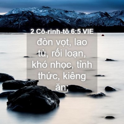 Picture 04 - 2 Cô-rinh-tô 6:5 VIE - đòn vọt, lao tù, rối loạn, khó nhọc, - Bible Verse Picture