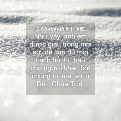 Picture 04 - 2 Cô-rinh-tô 9:11 VIE - Như vậy, anh em được giàu trong mọi - Bible Verse Picture