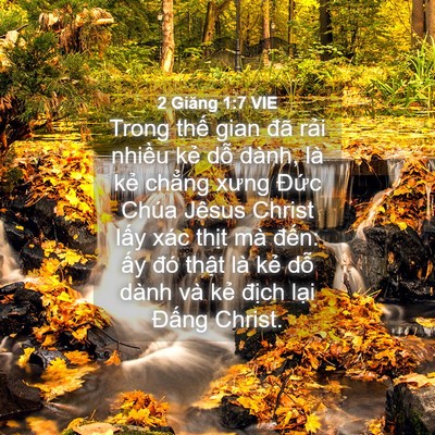 Picture 04 - 2 Giăng 1:7 VIE - Trong thế gian đã rải nhiều kẻ dỗ - Bible Verse Picture