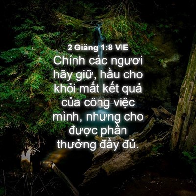 Picture 04 - 2 Giăng 1:8 VIE - Chính các ngươi hãy giữ, hầu cho khỏi - Bible Verse Picture