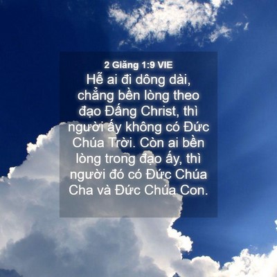 Picture 04 - 2 Giăng 1:9 VIE - Hễ ai đi dông dài, chẳng bền lòng theo - Bible Verse Picture