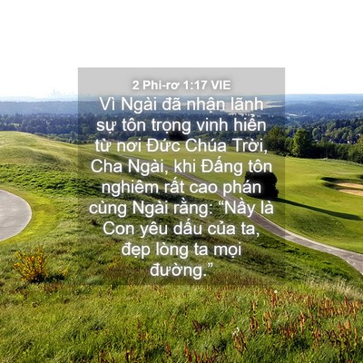 Picture 04 - 2 Phi-rơ 1:17 VIE - Vì Ngài đã nhận lãnh sự tôn trọng - Bible Verse Picture