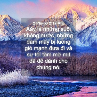 Picture 04 - 2 Phi-rơ 2:17 VIE - Aáy là những suối không nước, những - Bible Verse Picture