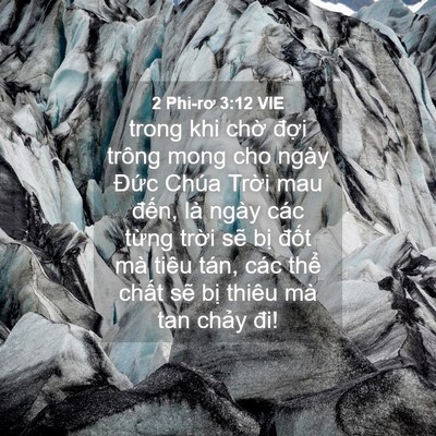 Picture 04 - 2 Phi-rơ 3:12 VIE - trong khi chờ đợi trông mong cho ngày - Bible Verse Picture