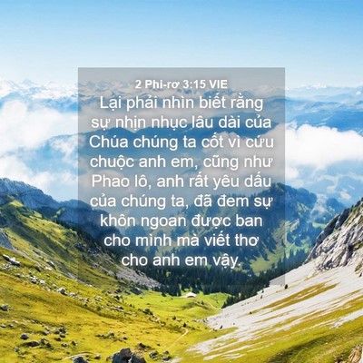 Picture 04 - 2 Phi-rơ 3:15 VIE - Lại phải nhìn biết rằng sự nhịn - Bible Verse Picture