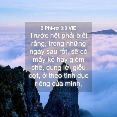 Picture 04 - 2 Phi-rơ 3:3 VIE - Trước hết phải biết rằng, trong - Bible Verse Picture