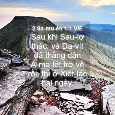 Picture 04 - 2 Sa-mu-ên 1:1 VIE - Sau khi Sau-lơ thác, và Đa-vít đã thắng - Bible Verse Picture