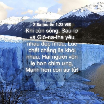 Picture 04 - 2 Sa-mu-ên 1:23 VIE - Khi còn sống, Sau-lơ và Giô-na-tha yêu - Bible Verse Picture