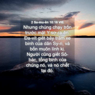 Picture 04 - 2 Sa-mu-ên 10:18 VIE - Nhưng chúng chạy trốn trước mặt - Bible Verse Picture