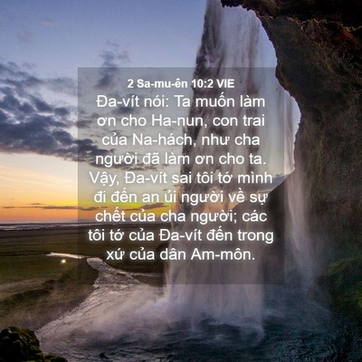 Picture 04 - 2 Sa-mu-ên 10:2 VIE - Đa-vít nói: Ta muốn làm ơn cho Ha-nun, con - Bible Verse Picture