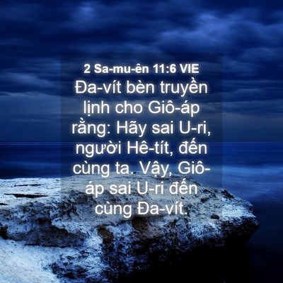 Picture 04 - 2 Sa-mu-ên 11:6 VIE - Đa-vít bèn truyền lịnh cho Giô-áp - Bible Verse Picture