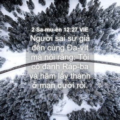 Picture 04 - 2 Sa-mu-ên 12:27 VIE - Người sai sứ giả đến cùng Đa-vít mà - Bible Verse Picture