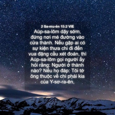 Picture 04 - 2 Sa-mu-ên 15:2 VIE - Aùp-sa-lôm dậy sớm, đứng nơi mé - Bible Verse Picture
