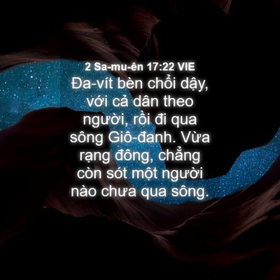 Picture 04 - 2 Sa-mu-ên 17:22 VIE - Đa-vít bèn chổi dậy, với cả dân theo - Bible Verse Picture