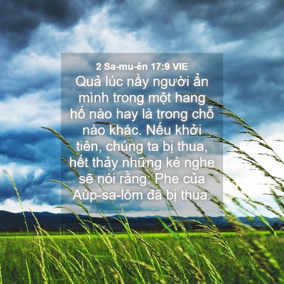 Picture 04 - 2 Sa-mu-ên 17:9 VIE - Quả lúc nầy người ẩn mình trong một - Bible Verse Picture