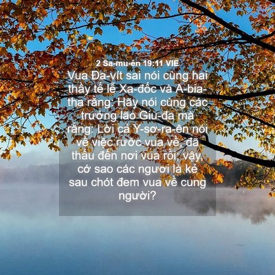 Picture 04 - 2 Sa-mu-ên 19:11 VIE - Vua Đa-vít sai nói cùng hai thầy tế lễ - Bible Verse Picture