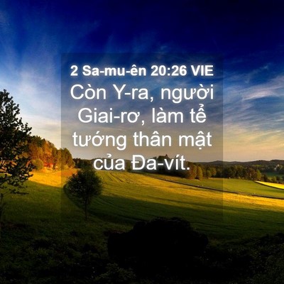 Picture 04 - 2 Sa-mu-ên 20:26 VIE - Còn Y-ra, người Giai-rơ, làm tể tướng - Bible Verse Picture