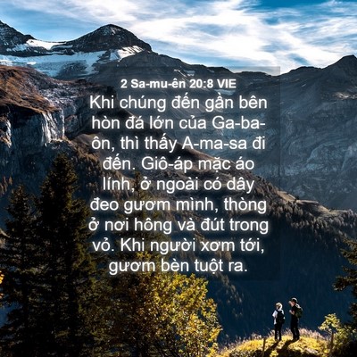 Picture 04 - 2 Sa-mu-ên 20:8 VIE - Khi chúng đến gần bên hòn đá lớn - Bible Verse Picture