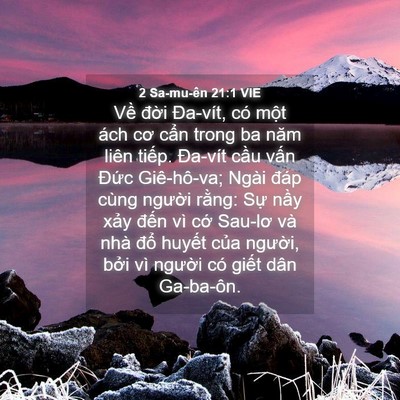 Picture 04 - 2 Sa-mu-ên 21:1 VIE - Về đời Đa-vít, có một ách cơ cẩn - Bible Verse Picture