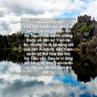 Picture 04 - 2 Sa-mu-ên 21:2 VIE - Vua bèn truyền gọi dân Ga-ba-ôn, và nói - Bible Verse Picture