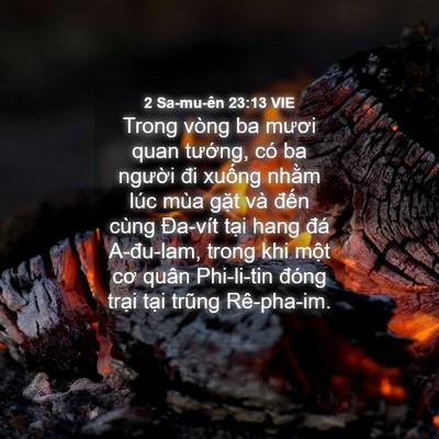 Picture 04 - 2 Sa-mu-ên 23:13 VIE - Trong vòng ba mươi quan tướng, có ba - Bible Verse Picture