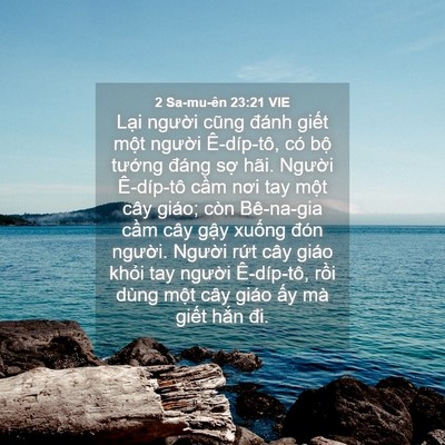 Picture 04 - 2 Sa-mu-ên 23:21 VIE - Lại người cũng đánh giết một người - Bible Verse Picture