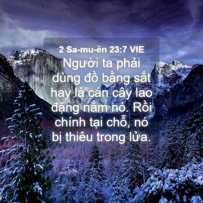 Picture 04 - 2 Sa-mu-ên 23:7 VIE - Người ta phải dùng đồ bằng sắt hay - Bible Verse Picture