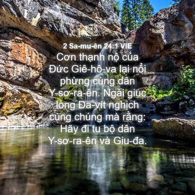 Picture 04 - 2 Sa-mu-ên 24:1 VIE - Cơn thạnh nộ của Đức Giê-hô-va lại - Bible Verse Picture