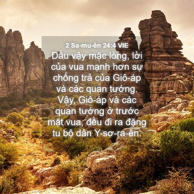 Picture 04 - 2 Sa-mu-ên 24:4 VIE - Dầu vậy mặc lòng, lời của vua mạnh - Bible Verse Picture