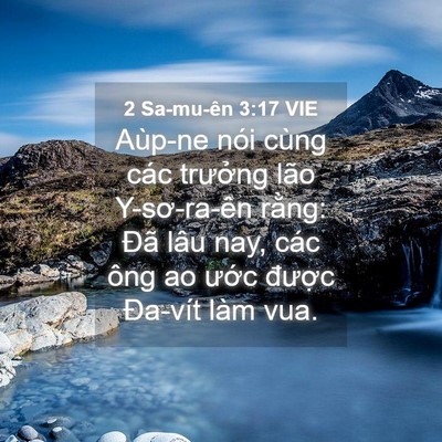 Picture 04 - 2 Sa-mu-ên 3:17 VIE - Aùp-ne nói cùng các trưởng lão - Bible Verse Picture