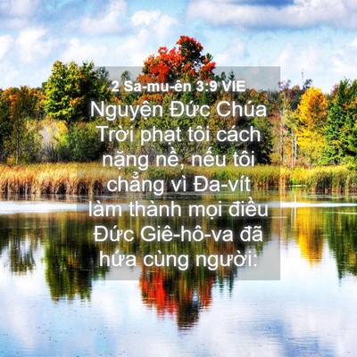 Picture 04 - 2 Sa-mu-ên 3:9 VIE - Nguyện Đức Chúa Trời phạt tôi cách - Bible Verse Picture