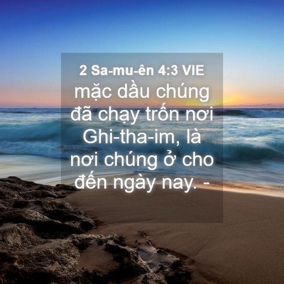 Picture 04 - 2 Sa-mu-ên 4:3 VIE - mặc dầu chúng đã chạy trốn nơi - Bible Verse Picture