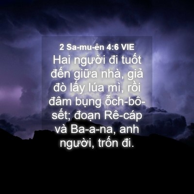 Picture 04 - 2 Sa-mu-ên 4:6 VIE - Hai người đi tuốt đến giữa nhà, giả - Bible Verse Picture