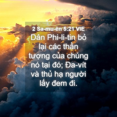 Picture 04 - 2 Sa-mu-ên 5:21 VIE - Dân Phi-li-tin bỏ lại các thần tượng - Bible Verse Picture