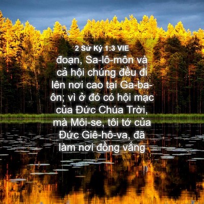 Picture 04 - 2 Sử Ký 1:3 VIE - đoạn, Sa-lô-môn và cả hội chúng đều - Bible Verse Picture